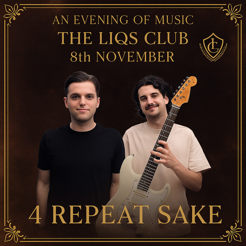 4 RepeatSake Duo - Live at the Liqs Club - Saturday 8th November , 8.30pm