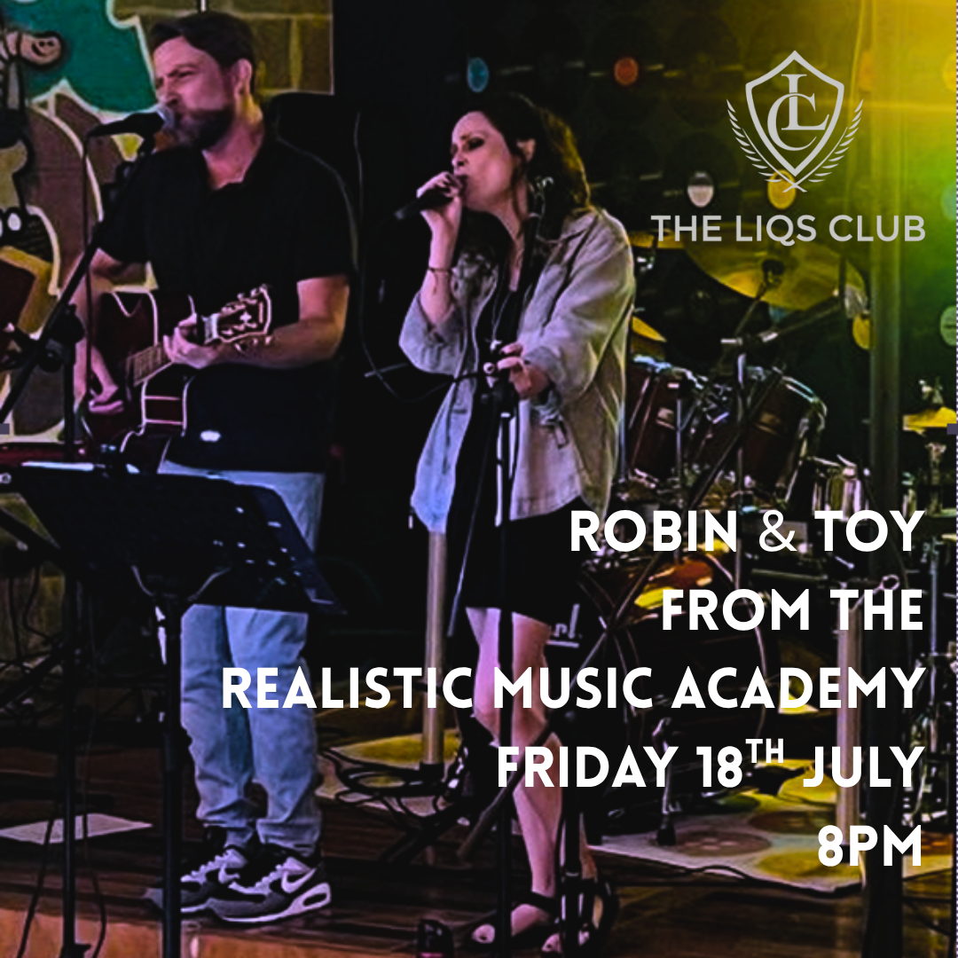 Robin & Toy, Live at the Liqs - Friday 18th July, 8pm