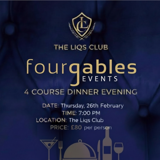 4 Course Dinner Evening with Four Gables - Thursday 26th February, 7.00pm