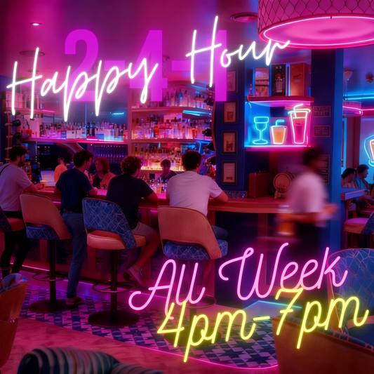 Happy Hour - All Week - 4pm until 7pm - No need to book.