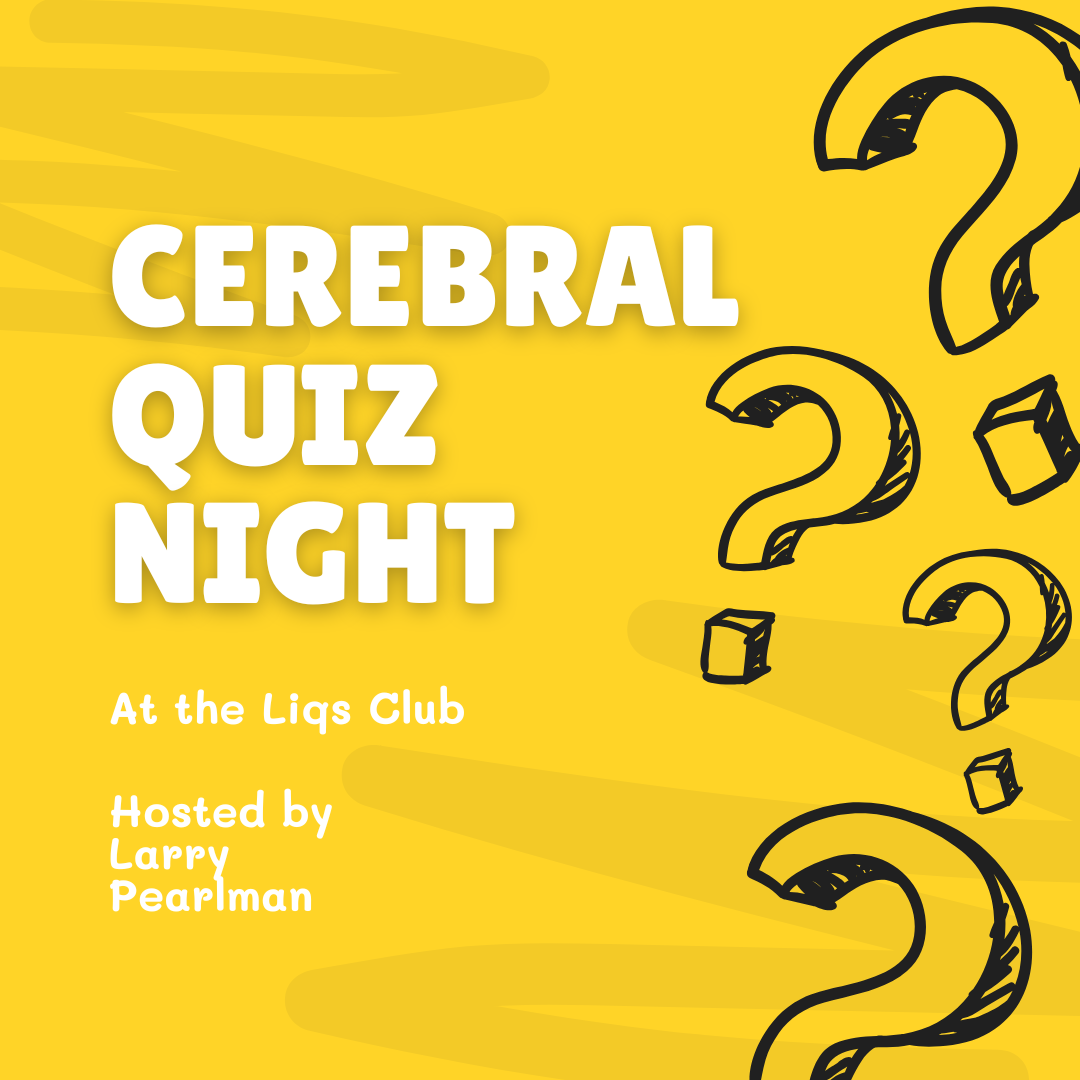 Cerebral Quiz Night - Saturday 17th May, 7.30pm