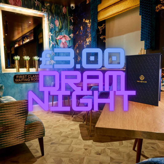 Members £3 Dram Night - Thursday 26th June, 7pm
