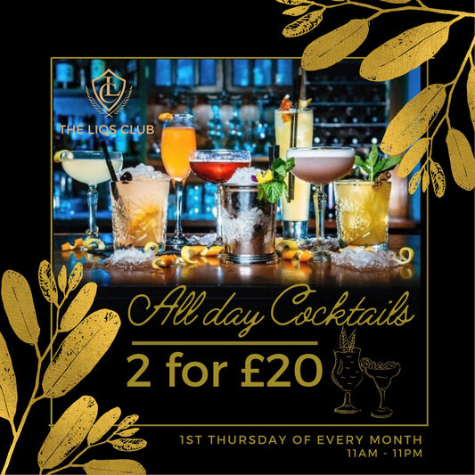 All day Cocktails - 2 for £20 - 1st Thursday of every Month - 11am to 11pm - Members & Guests. No need to book just rock up !